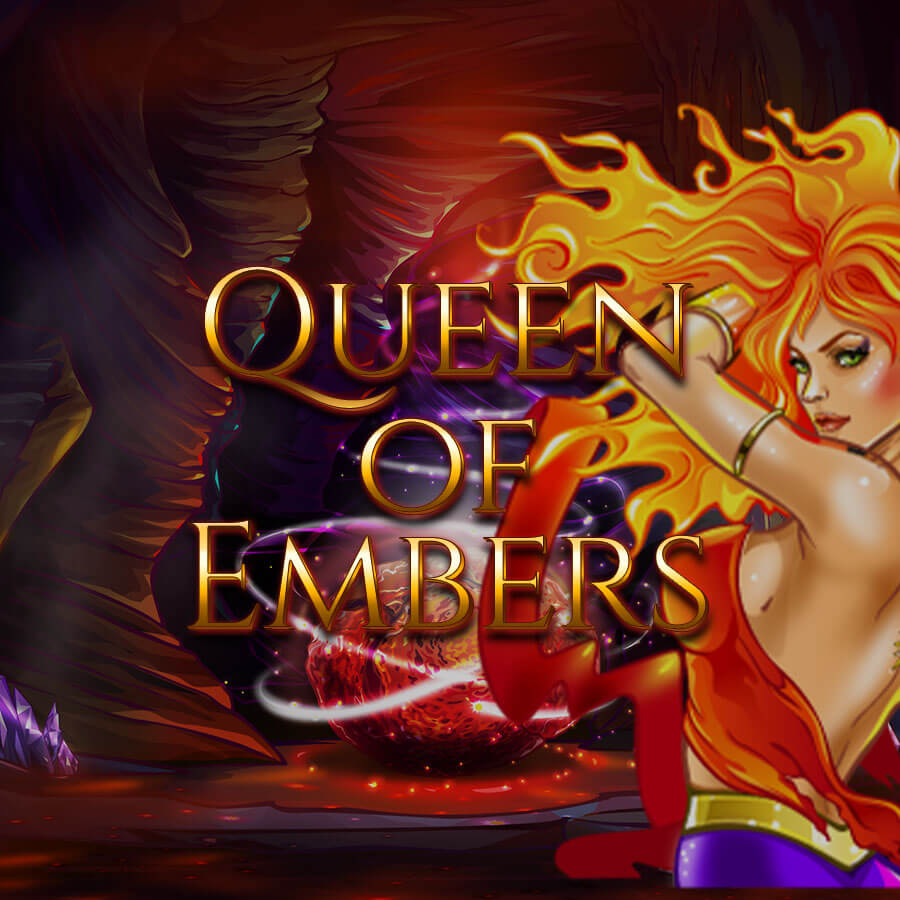 Queen of embers