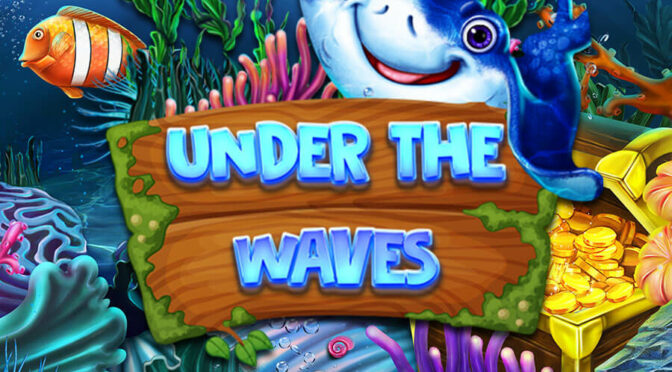 Under the waves