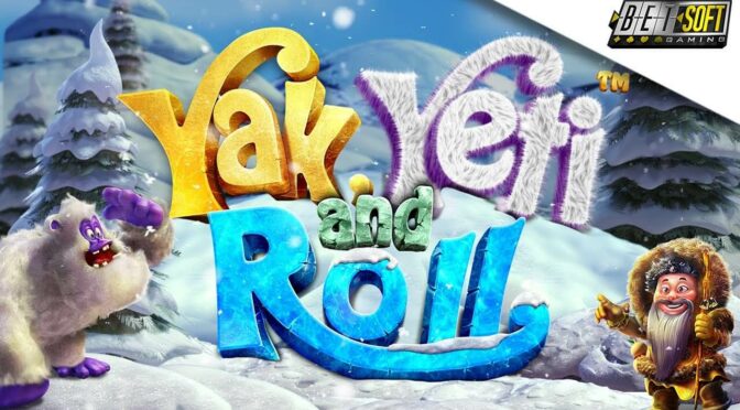 Yak, yeti and roll