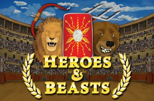 Heroes and beasts