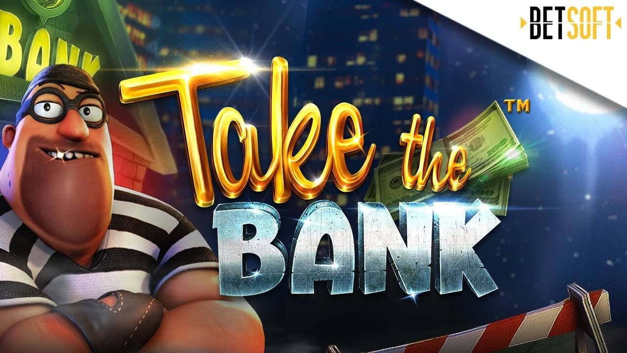 Take the bank