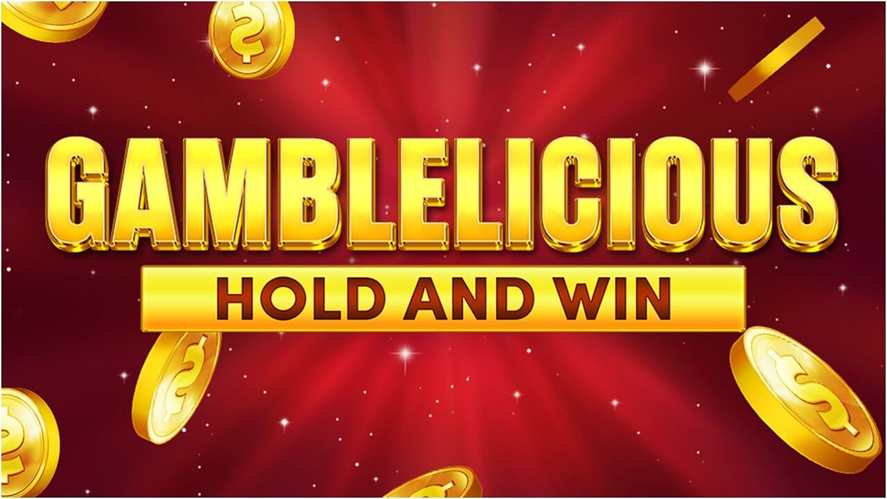 Gamblelicious hold and win