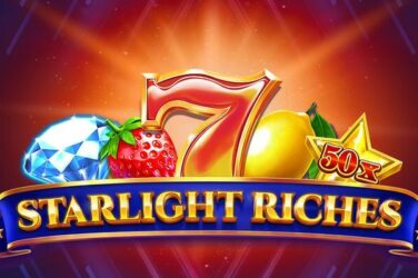 Starlight riches