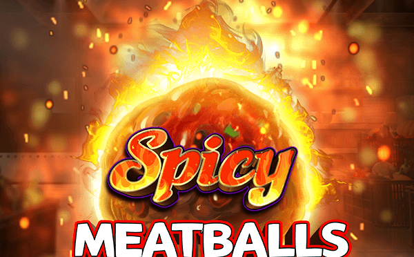 Spicy meatballs megaways