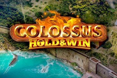 Colossus hold & win