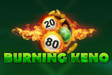 Burning keno