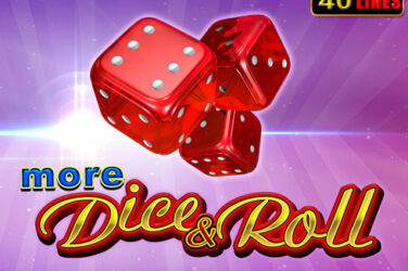 More dice & roll