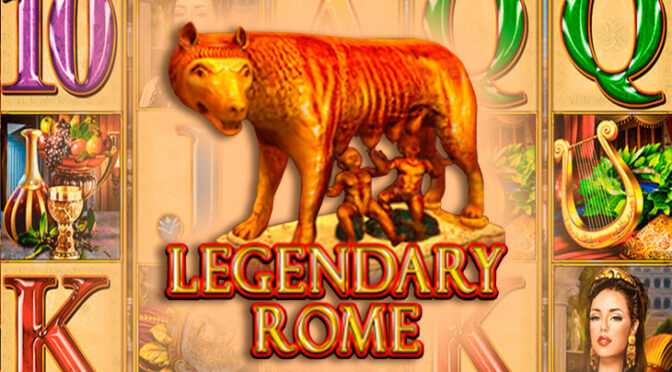 Legendary rome