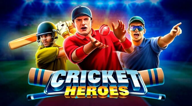 Cricket heroes