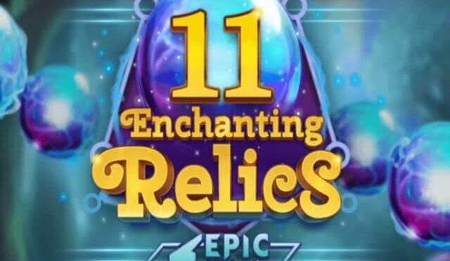 11 enchanting relics