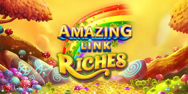 Amazing link riches
