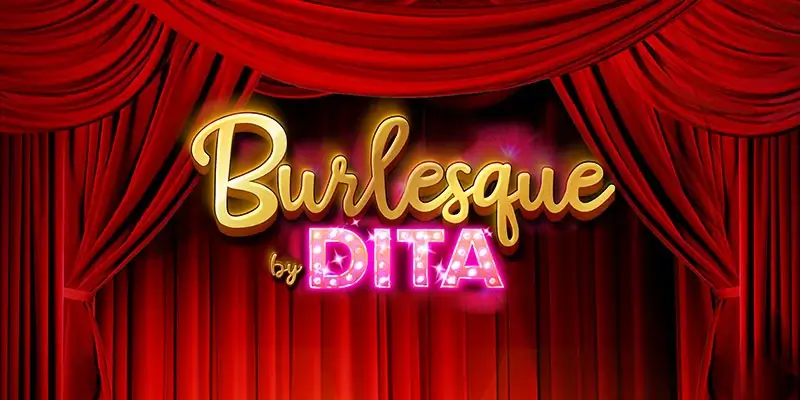 Burlesque by dita