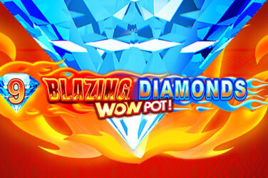 9 blazing diamonds wowpot!