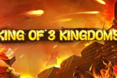 King of 3 kingdoms