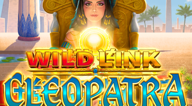 Wild link cleopatra