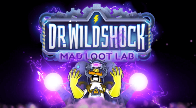 Dr wildshock: mad loot lab
