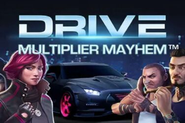 Drive multiplier mayhem