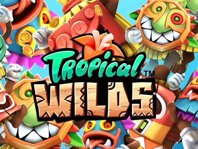 Tropical wilds