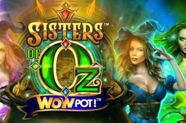 Sisters of oz wowpot