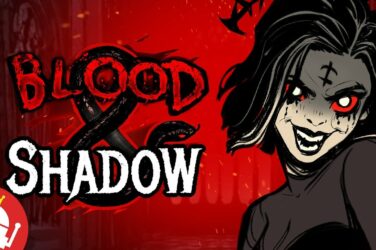 Blood and shadow