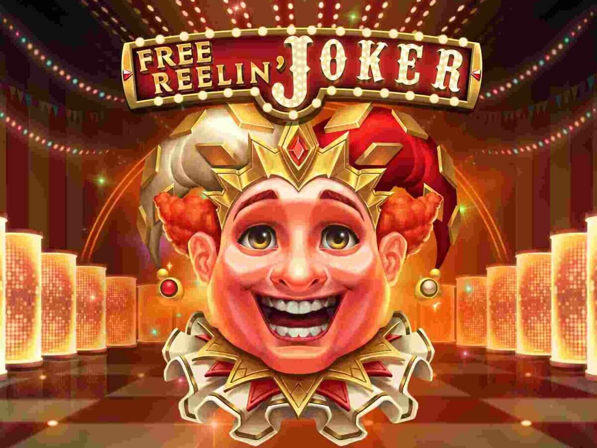 Free reelin joker