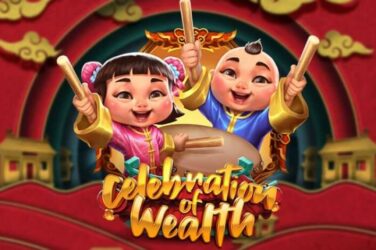 Celebration of wealth