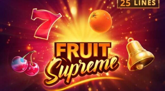 Fruit supreme: 25 lines