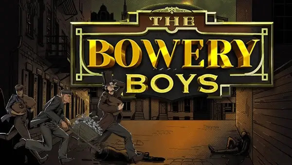 The bowery boys