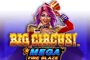 Mega fire blaze big circus