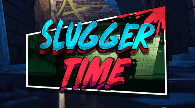 Slugger time