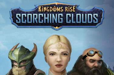 Kingdoms rise: scorching clouds