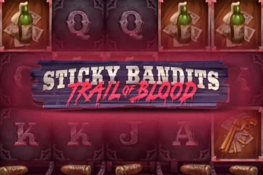 Sticky bandits trail of blood