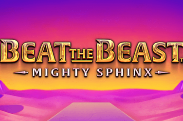 Beat the beast mighty sphinx