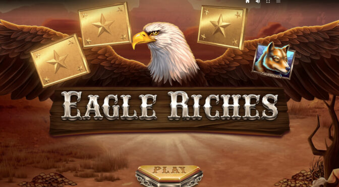 Eagle riches