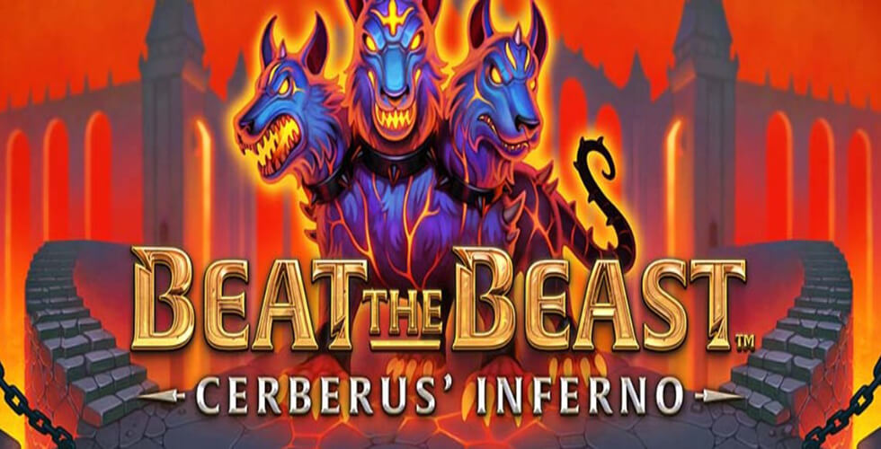 Beat the beast cerberus’ inferno