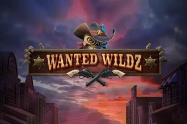 Wanted wildz