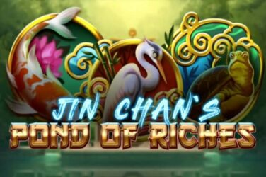 Jin chans pond of riches