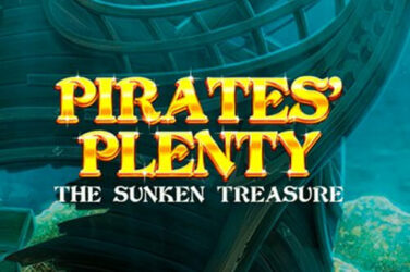 Pirates' plenty the sunken treasure