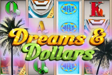 Dreams and dollars