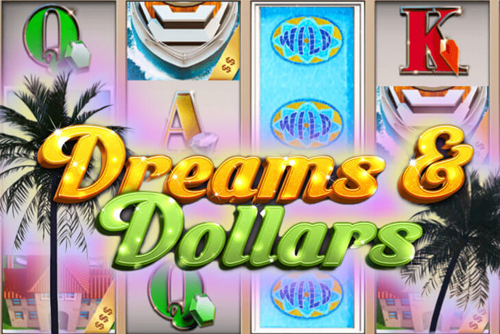 Dreams and dollars