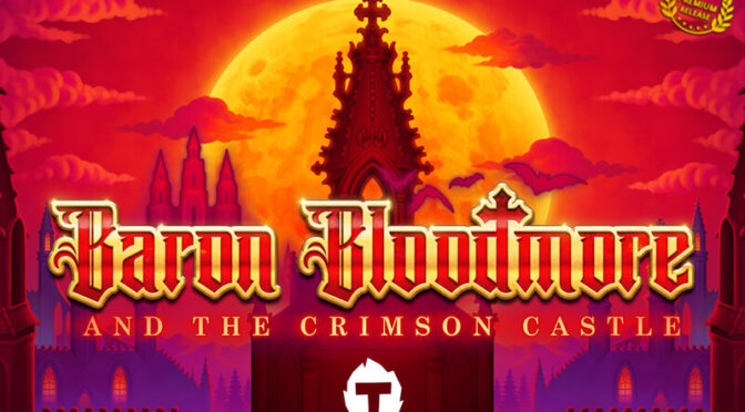 Baron bloodmore and the crimson castle