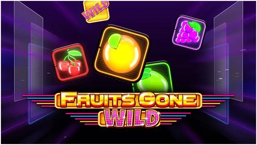 Fruits gone wild