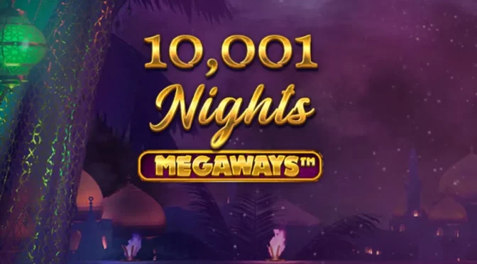 10001 nights megaways