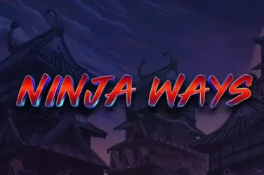 Ninja ways