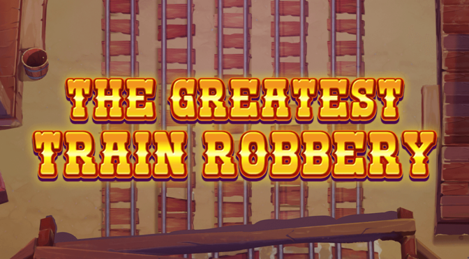 The greatest train robbery