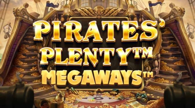 Pirates’ plenty megaways