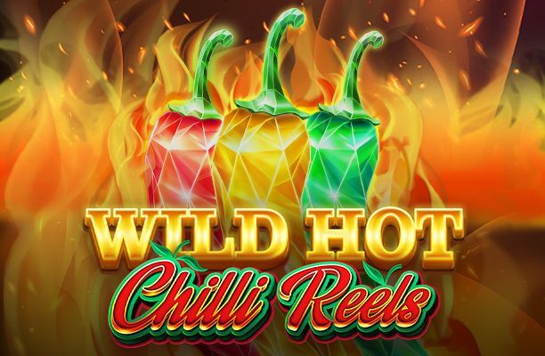 Wild hot chilli reels
