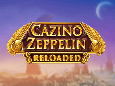 Cazino zeppelin reloaded