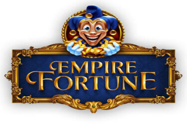 Empire fortune