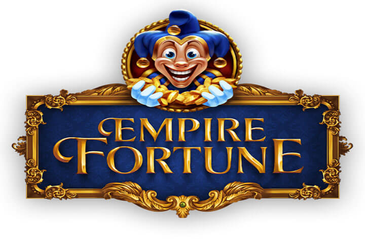 Empire fortune